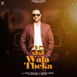 35 Wala Theka Surjit Bhullar, Sudesh Kumari mp3 song ringtone, 35 Wala Theka Surjit Bhullar, Sudesh Kumari Ringtone Download - RiskyJatt.Com