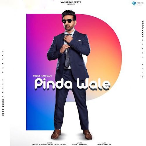 Pinda Wale Preet Harpal mp3 song ringtone, Pinda Wale Preet Harpal Ringtone Download - RiskyJatt.Com