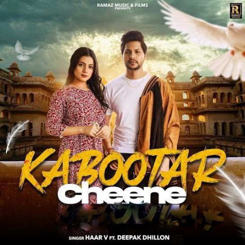 Kabootar Cheene Haar V, Deepak Dhillon mp3 song ringtone, Kabootar Cheene Haar V, Deepak Dhillon Ringtone Download - RiskyJatt.Com