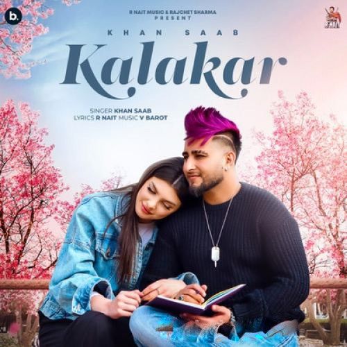 Kalakar Khan Saab mp3 song ringtone, Kalakar Khan Saab Ringtone Download - RiskyJatt.Com