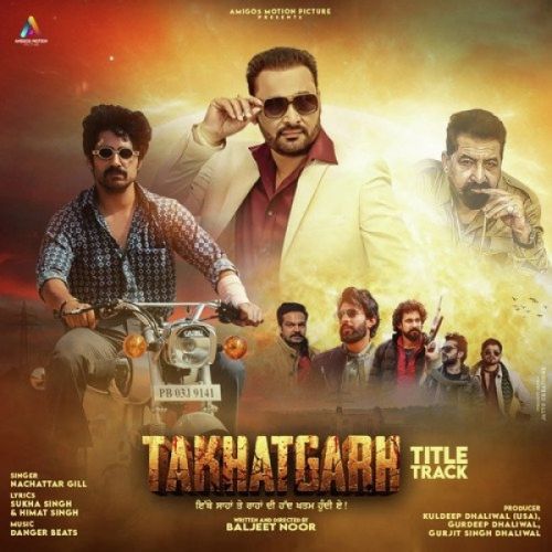 Takhatgarh Nachattar Gill mp3 song ringtone, Takhatgarh Nachattar Gill Ringtone Download - RiskyJatt.Com