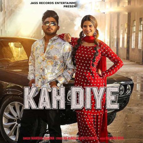 Kah Diye Manisha Sharma mp3 song ringtone, Kah Diye Manisha Sharma Ringtone Download - RiskyJatt.Com