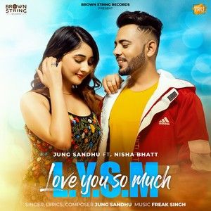 LYSM Jung Sandhu mp3 song ringtone, LYSM Jung Sandhu Ringtone Download - RiskyJatt.Com