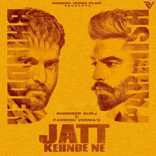 Jatt Kehnde Ne Bhindder Burj, Parmish Verma mp3 song ringtone, Jatt Kehnde Ne Bhindder Burj, Parmish Verma Ringtone Download - RiskyJatt.Com