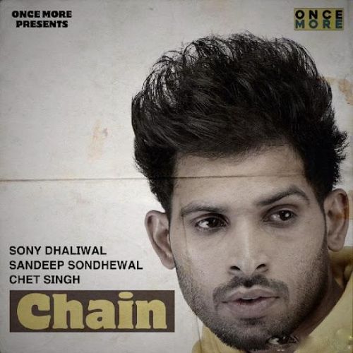 Chain Sony Dhaliwal mp3 song ringtone, Chain Sony Dhaliwal Ringtone Download - RiskyJatt.Com