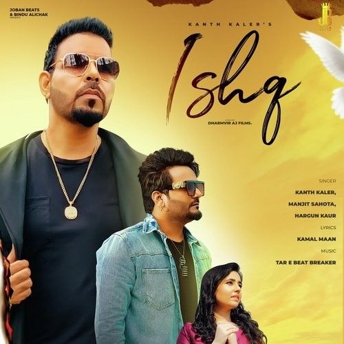 Ishq Kanth Kaler, Hargun Kaur mp3 song ringtone, Ishq Kanth Kaler, Hargun Kaur Ringtone Download - RiskyJatt.Com