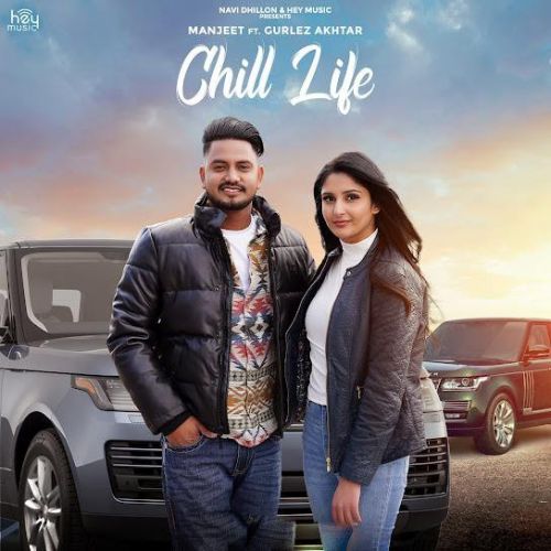 Chill Life Manjeet, Gurlez Akhtar mp3 song ringtone, Chill Life Manjeet, Gurlez Akhtar Ringtone Download - RiskyJatt.Com