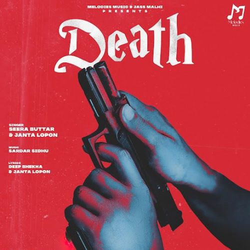 Death Seera Buttar mp3 song ringtone, Death Seera Buttar Ringtone Download - RiskyJatt.Com