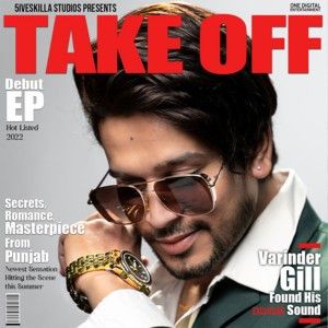 Miss World Varinder Gill mp3 song ringtone, Take Off - EP Varinder Gill Ringtone Download - RiskyJatt.Com