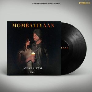 Mombatiyaan Angad Aliwal mp3 song ringtone, Mombatiyaan Angad Aliwal Ringtone Download - RiskyJatt.Com