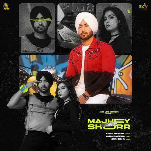 Majhey Da Shorr Aman Hanjra mp3 song ringtone, Majhey Da Shorr Aman Hanjra Ringtone Download - RiskyJatt.Com