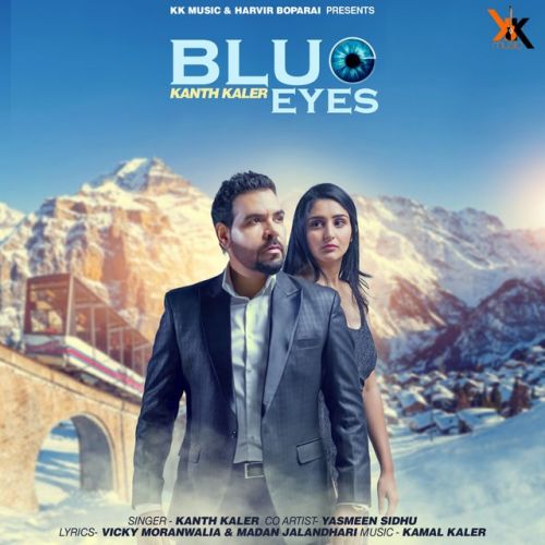 Blue Eyes Kanth Kaler mp3 song ringtone, Blue Eyes Kanth Kaler Ringtone Download - RiskyJatt.Com