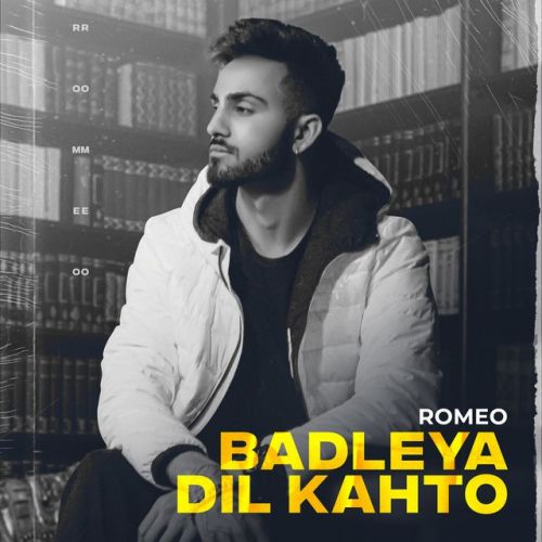 Badleya Dil Kahto Romeo mp3 song ringtone, Badleya Dil Kahto Romeo Ringtone Download - RiskyJatt.Com