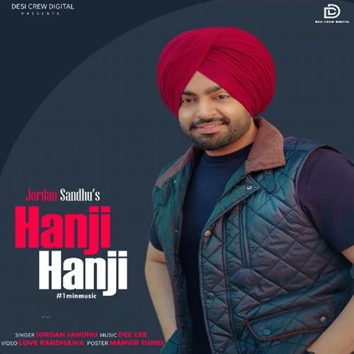 Hanji Hanji Jordan Sandhu mp3 song ringtone, Hanji Hanji (1Min Music) Jordan Sandhu Ringtone Download - RiskyJatt.Com