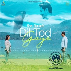 Dil Tod Gaye Harbhajan Mann mp3 song ringtone, Dil Tod Gaye (P.R) Harbhajan Mann Ringtone Download - RiskyJatt.Com