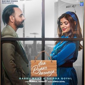 Itna Pyaar Karunga Babbu Maan, Shipra Goyal mp3 song ringtone, Itna Pyaar Karunga Babbu Maan, Shipra Goyal Ringtone Download - RiskyJatt.Com