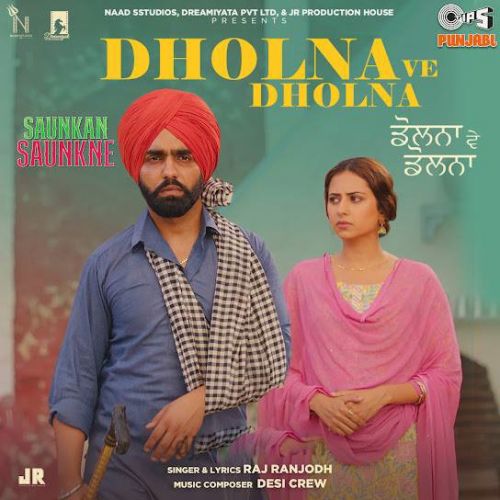 Dholna Ve Dholna Raj Ranjodh mp3 song ringtone, Dholna Ve Dholna Raj Ranjodh Ringtone Download - RiskyJatt.Com