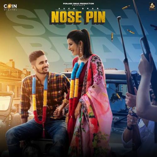 Nose Pin Sukh Brar mp3 song ringtone, Nose Pin Sukh Brar Ringtone Download - RiskyJatt.Com