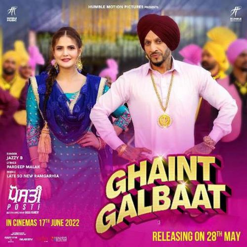 Ghaint Galbaat Jazzy B mp3 song ringtone, Ghaint Galbaat (Posti) Jazzy B Ringtone Download - RiskyJatt.Com