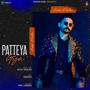 Patteya Gya Jassi Khalar mp3 song ringtone, Patteya Gya Jassi Khalar Ringtone Download - RiskyJatt.Com