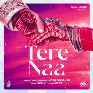 Tere Naa Inder Dosanjh mp3 song ringtone, Tere Naa Inder Dosanjh Ringtone Download - RiskyJatt.Com