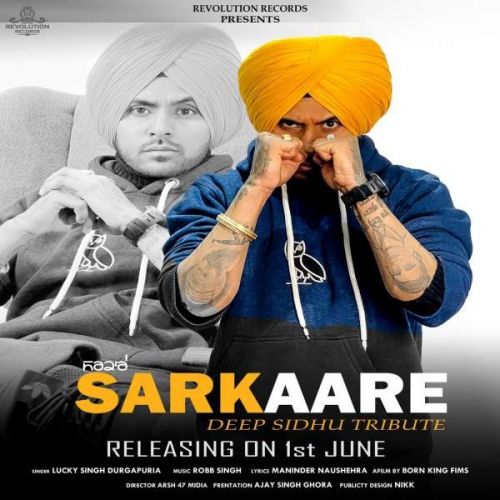 Sarkaare Lucky Singh Durgapuria mp3 song ringtone, Sarkaare (Deep Sidhu Tribute) Lucky Singh Durgapuria Ringtone Download - RiskyJatt.Com