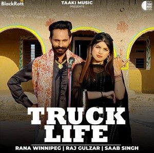 Truck Life Rana Winnipeg, Raj Gulzar mp3 song ringtone, Truck Life Rana Winnipeg, Raj Gulzar Ringtone Download - RiskyJatt.Com