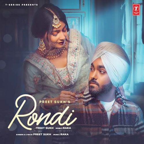 Rondi Preet Sukh mp3 song ringtone, Rondi Preet Sukh Ringtone Download - RiskyJatt.Com