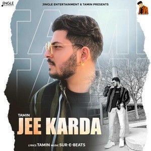 Jee Karda Tamin mp3 song ringtone, Jee Karda Tamin Ringtone Download - RiskyJatt.Com