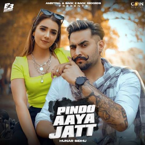 Pindo Aaya Jatt Hunar Sidhu mp3 song ringtone, Pindo Aaya Jatt Hunar Sidhu Ringtone Download - RiskyJatt.Com