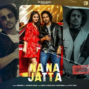 Na Na Jatta Afsana Khan, Amensn mp3 song ringtone, Na Na Jatta Afsana Khan, Amensn Ringtone Download - RiskyJatt.Com