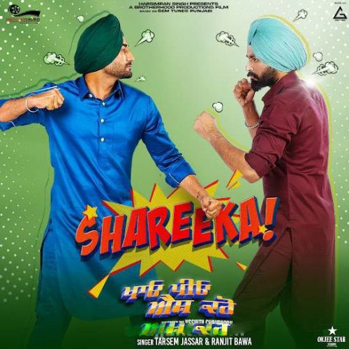 Shareeka Tarsem Jassar, Ranjit Bawa mp3 song ringtone, Shareeka Tarsem Jassar, Ranjit Bawa Ringtone Download - RiskyJatt.Com