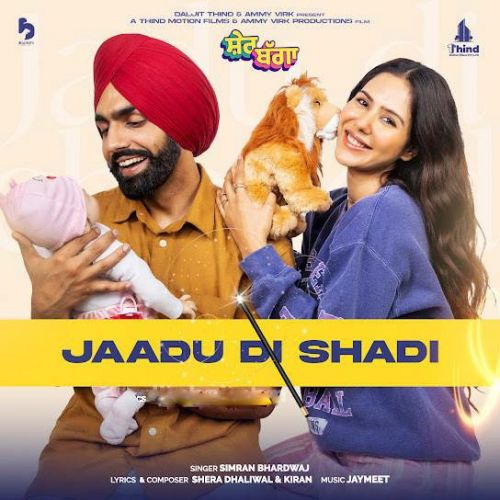 Jaadu Di Shadi Simran Bhardwaj mp3 song ringtone, Jaadu Di Shadi (Sher Bagga) Simran Bhardwaj Ringtone Download - RiskyJatt.Com