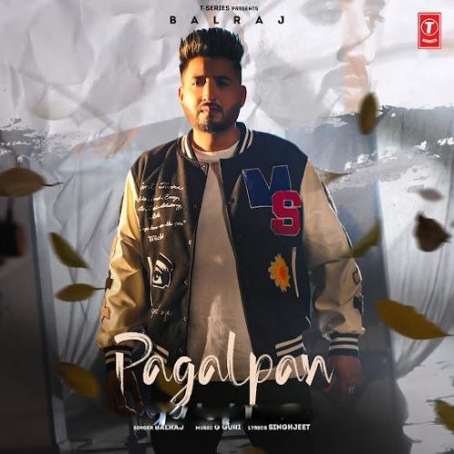 Pagalpan Balraj mp3 song ringtone, Pagalpan Balraj Ringtone Download - RiskyJatt.Com