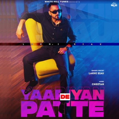 Yaariyan De Patte Lakhi Siau mp3 song ringtone, Yaariyan De Patte Lakhi Siau Ringtone Download - RiskyJatt.Com