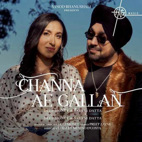 Channa Ae Gallan Deep Money mp3 song ringtone, Channa Ae Gallan Deep Money Ringtone Download - RiskyJatt.Com