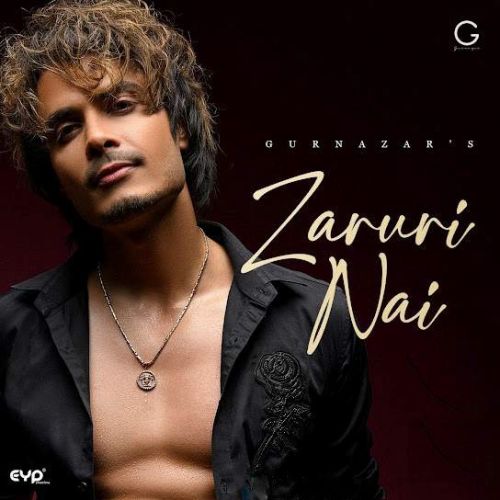 Zaruri Nai Gurnazar mp3 song ringtone, Zaruri Nai Gurnazar Ringtone Download - RiskyJatt.Com