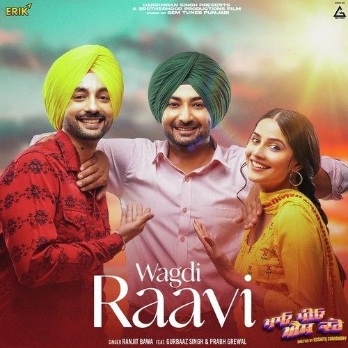 Wagdi Raavi Ranjit Bawa mp3 song ringtone, Wagdi Raavi Ranjit Bawa Ringtone Download - RiskyJatt.Com