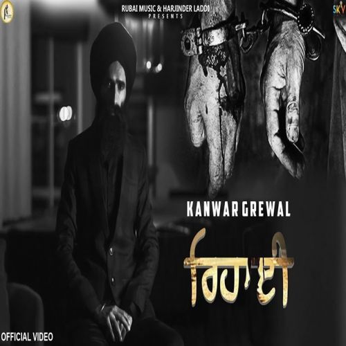 Rihai Kanwar Grewal mp3 song ringtone, Rihai Kanwar Grewal Ringtone Download - RiskyJatt.Com