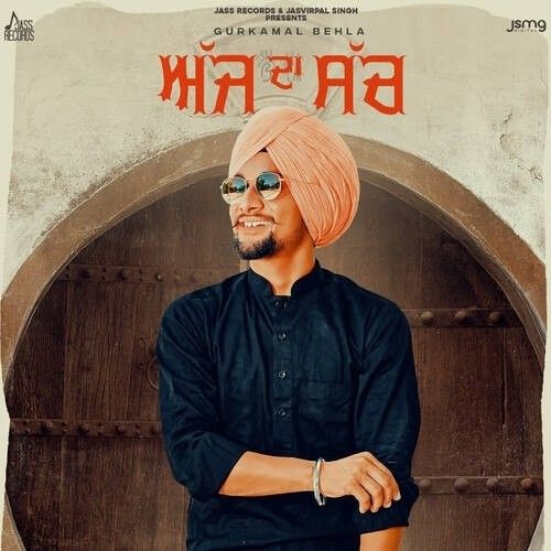 Ajj Da Such Gurkamal Behla mp3 song ringtone, Ajj Da Such Gurkamal Behla Ringtone Download - RiskyJatt.Com