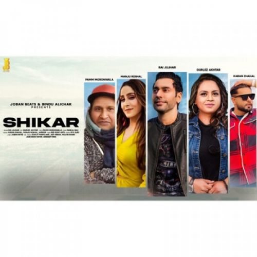 Shikar Rai Jujhar, Gurlez Akhtar mp3 song ringtone, Shikar Rai Jujhar, Gurlez Akhtar Ringtone Download - RiskyJatt.Com