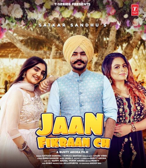 Jaan Fikraan Ch Satkar Sandhu, Gurlej Akhtar mp3 song ringtone, Jaan Fikraan Ch Satkar Sandhu, Gurlej Akhtar Ringtone Download - RiskyJatt.Com