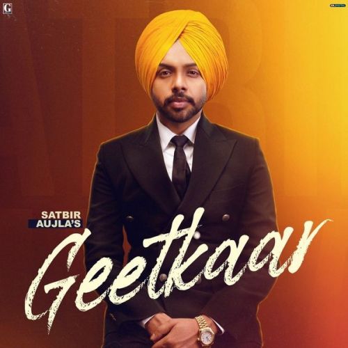 Cha Tu Te Mai Satbir Aujla mp3 song ringtone, Geetkaar Satbir Aujla Ringtone Download - RiskyJatt.Com