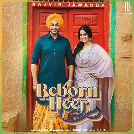 Reborn Heer Rajvir Jawanda mp3 song ringtone, Reborn Heer Rajvir Jawanda Ringtone Download - RiskyJatt.Com