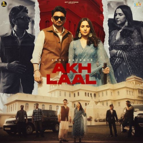 Akh Laal Sabi Bhinder mp3 song ringtone, Akh Laal Sabi Bhinder Ringtone Download - RiskyJatt.Com