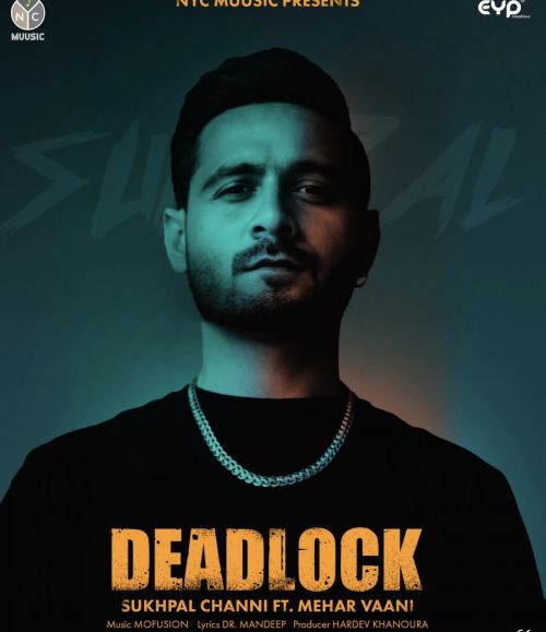 Deadlock Sukhpal Channi mp3 song ringtone, Deadlock Sukhpal Channi Ringtone Download - RiskyJatt.Com