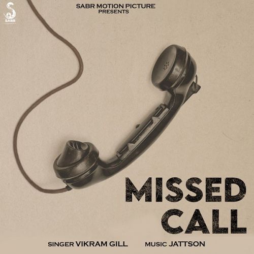 Missed Call Vikram Gill mp3 song ringtone, Missed Call Vikram Gill Ringtone Download - RiskyJatt.Com