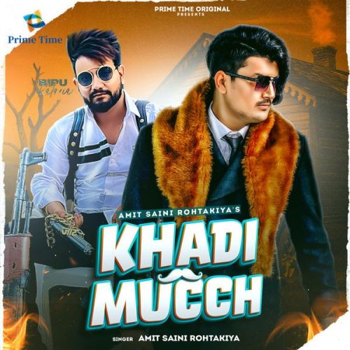 Khadi Much Amit Saini Rohtakiya mp3 song ringtone, Khadi Much Amit Saini Rohtakiya Ringtone Download - RiskyJatt.Com