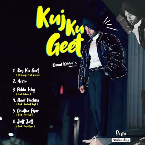 Arzoo Kasad Kahlon mp3 song ringtone, Kuj Ku Geet - EP Kasad Kahlon Ringtone Download - RiskyJatt.Com