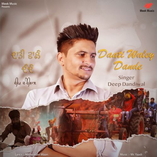 Daati Wale Dande Deep Dandiwal mp3 song ringtone, Daati Wale Dande Deep Dandiwal Ringtone Download - RiskyJatt.Com